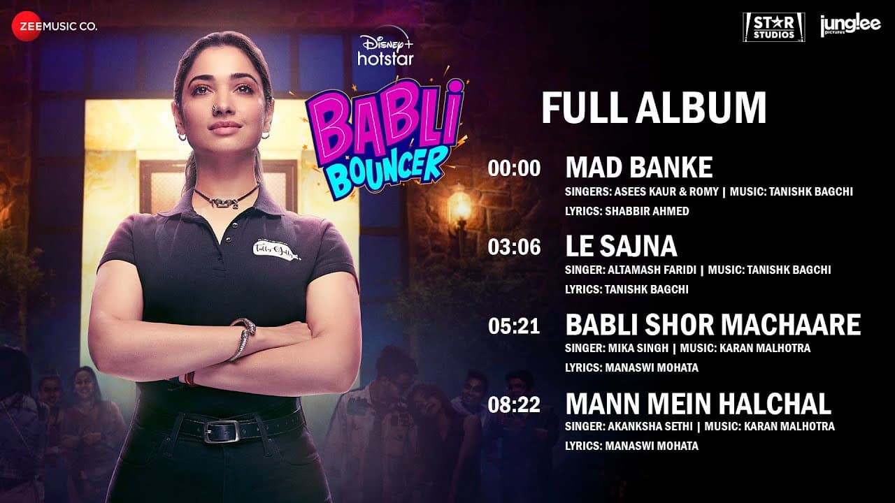 Babli Bouncer - Full Album | Tamannaah Bhatia, Abhishek B, Sahil V | Tanishk Bagchi & Karan Malhotra