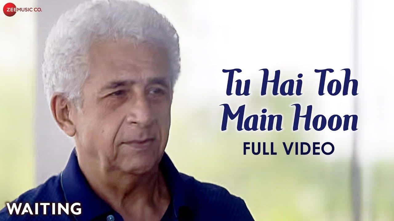 Tu Hai Toh Main Hoon - Full Song | Waiting | Anushka Manchanda & Nikhil D'Souza | Mikey McCleary