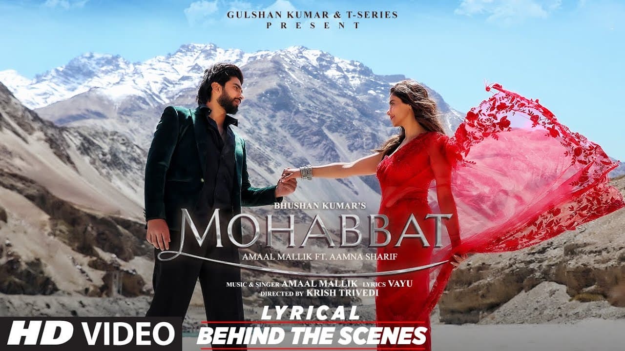 Mohabbat: (BTS Lyrical) | Amaal Mallik, Aamna Sharif | Vayu | Krish Trivedi | Bhushan Kumar