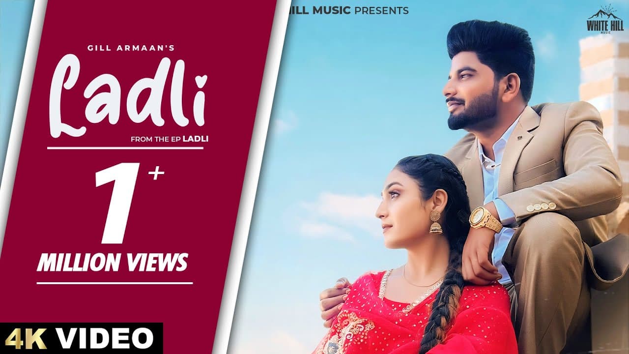 Ladli (Official Video) | Gill Armaan | Trusty | Punjabi Song 2024