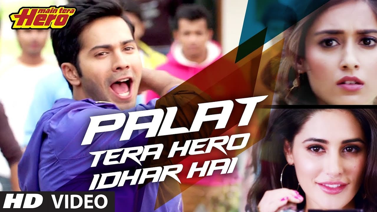 "Main Tera Hero" Palat - Tera Hero Idhar Hai Song Video | Arijit Singh | Varun Dhawan, Nargis