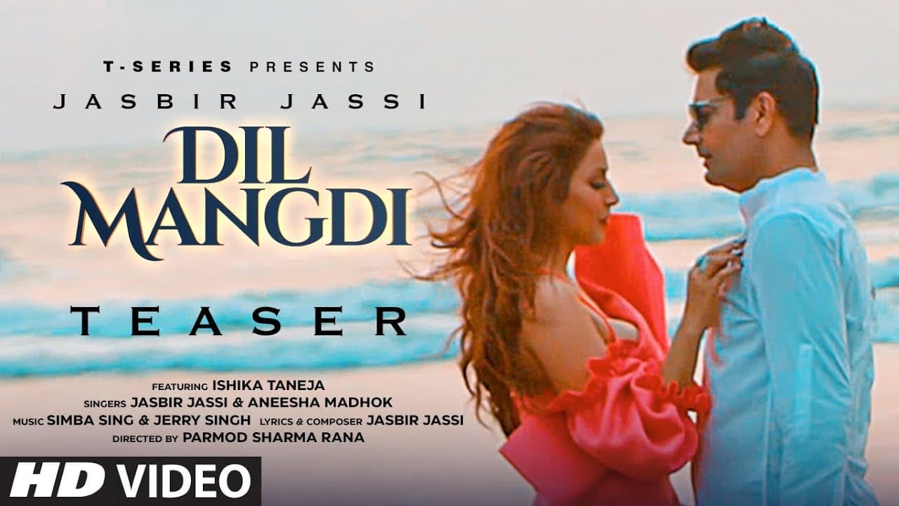 Song Teaser ► Dil Mangdi |Jasbir Jassi | Ishika Taneja |Simba Sing,Jerry Singh | Releasing on 20 May