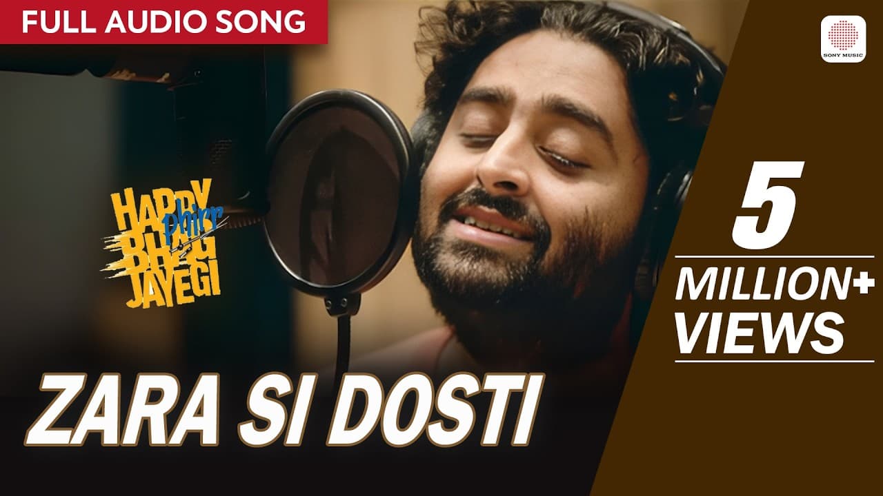 Zara Si Dosti - Full Audio Song | Sohail Sen | Arijit Singh | Happy Bhag Jayegi