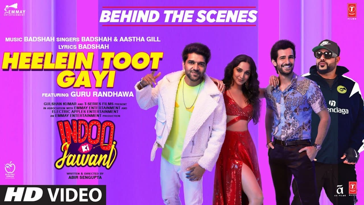 Behind The Scenes - Heelein Toot Gayi | Badshah, Guru Randhawa, Kiara Advani, Aditya S, Aastha Gill