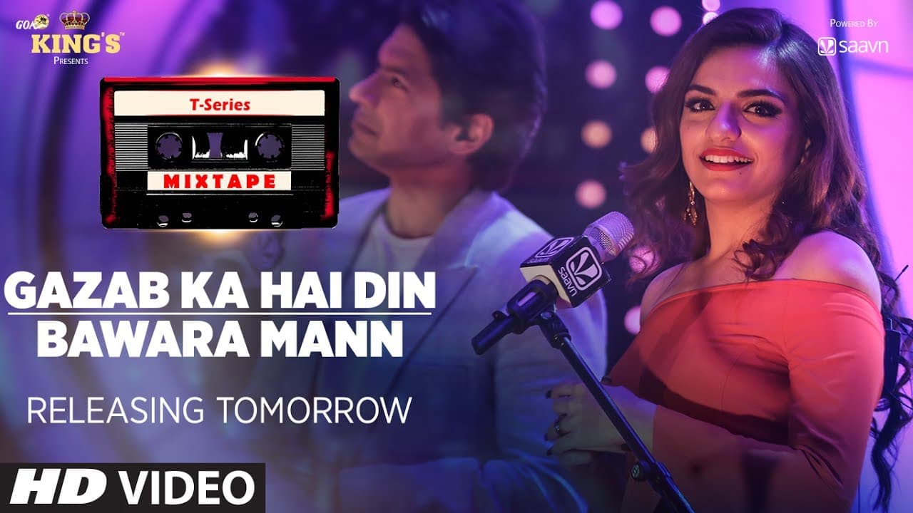 Gazab Ka Hai Din/ Bawara Mann Teaser | T-Series Mixtape | Releasing Tomorrow