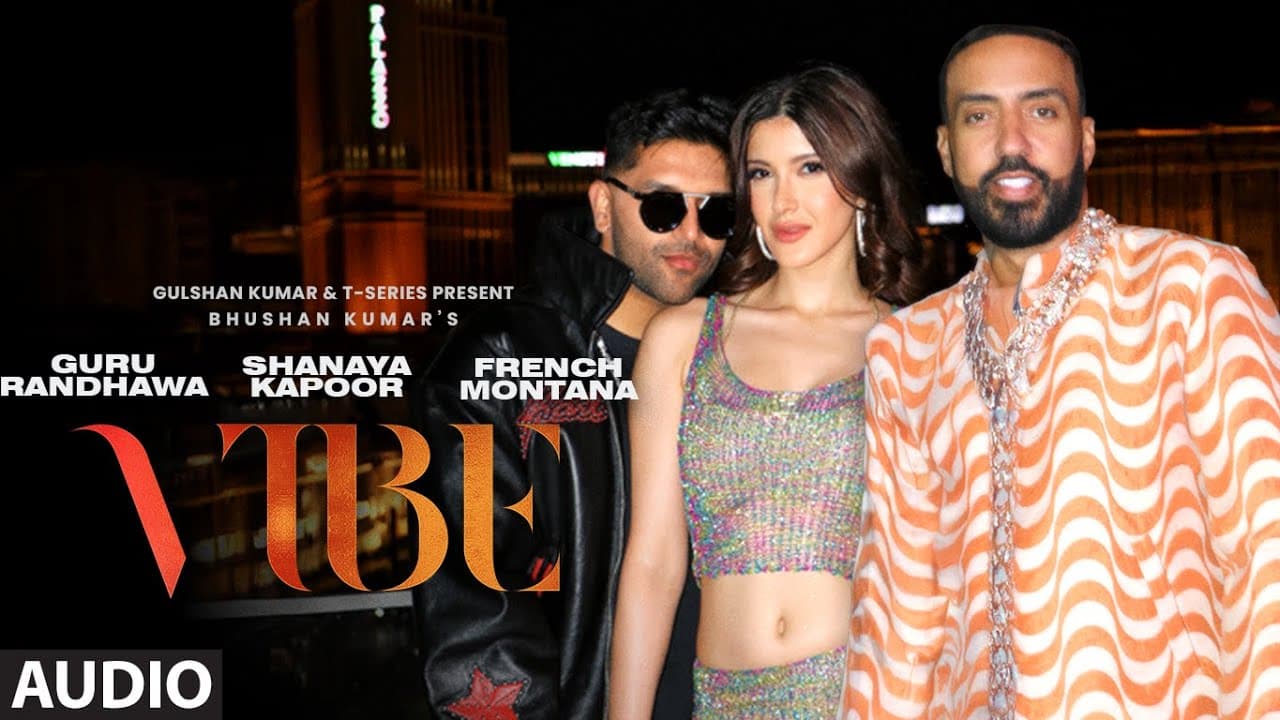 Vibe (Full Audio): Guru Randhawa | French Montana | Shanaya Kapoor | JSL, DJ Shadow | Bhushan K