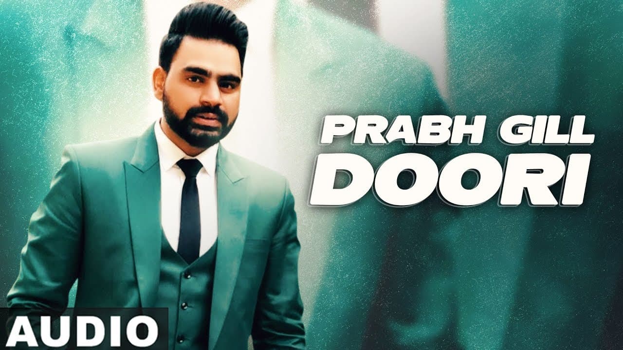 Doori (Full Audio) | Prabh Gill | Desi Routz | Latest Punjabi Songs 2020 | Speed Records