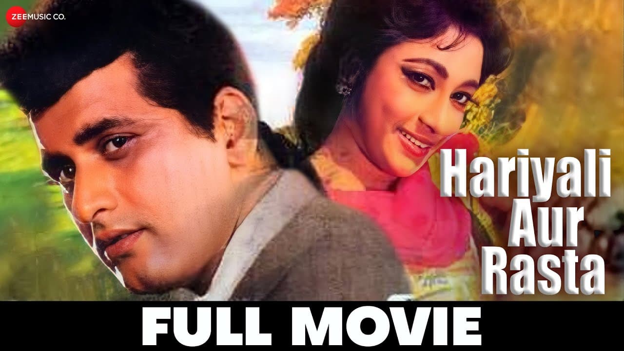 हरियाली और रास्ता Hariyali Aur Rasta - Full Movie | Manoj Kumar, Shashikala, Om Prakash & Helen