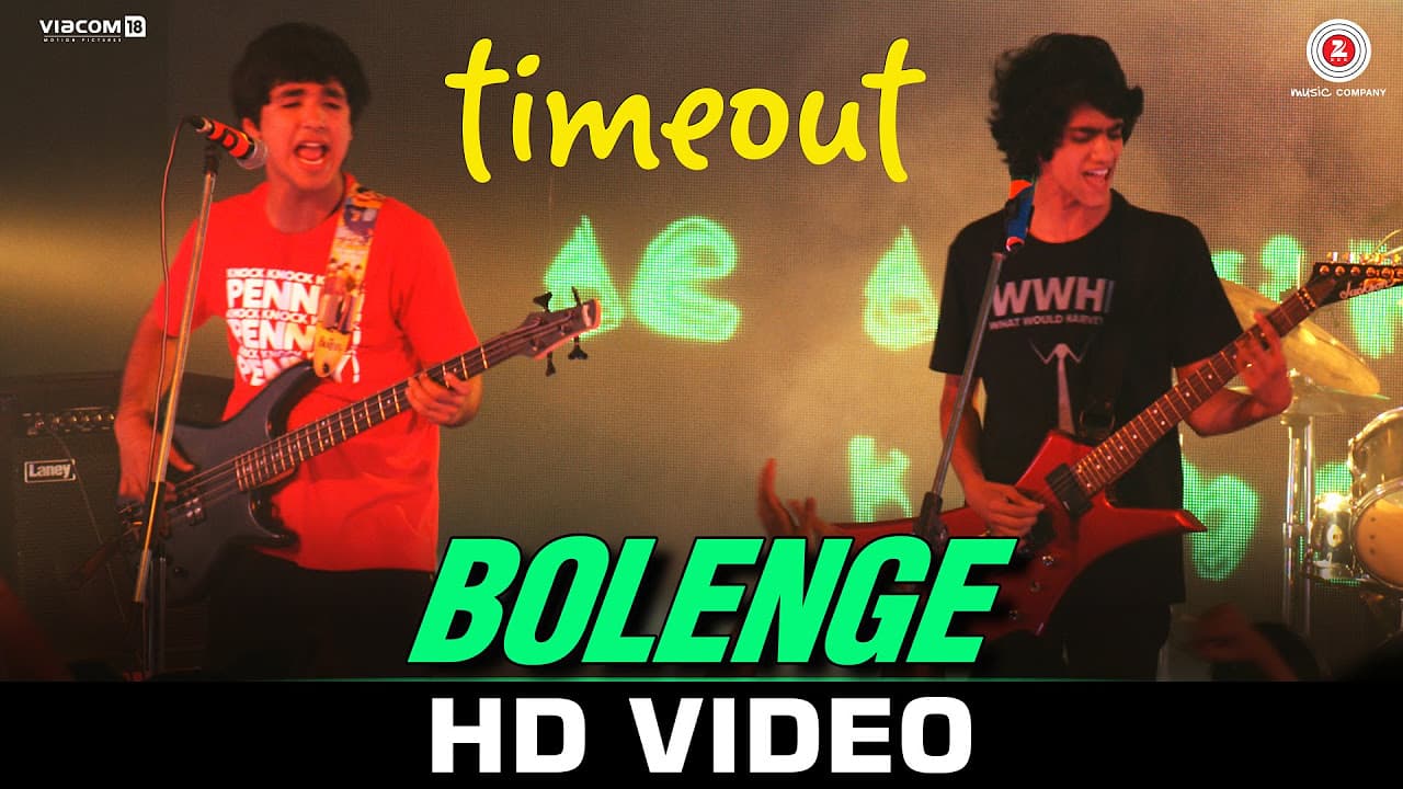 Bolenge - Time Out | Amit Mishra | Chirag Malhotra, Pranay Pachauri & Kaamya Sharma