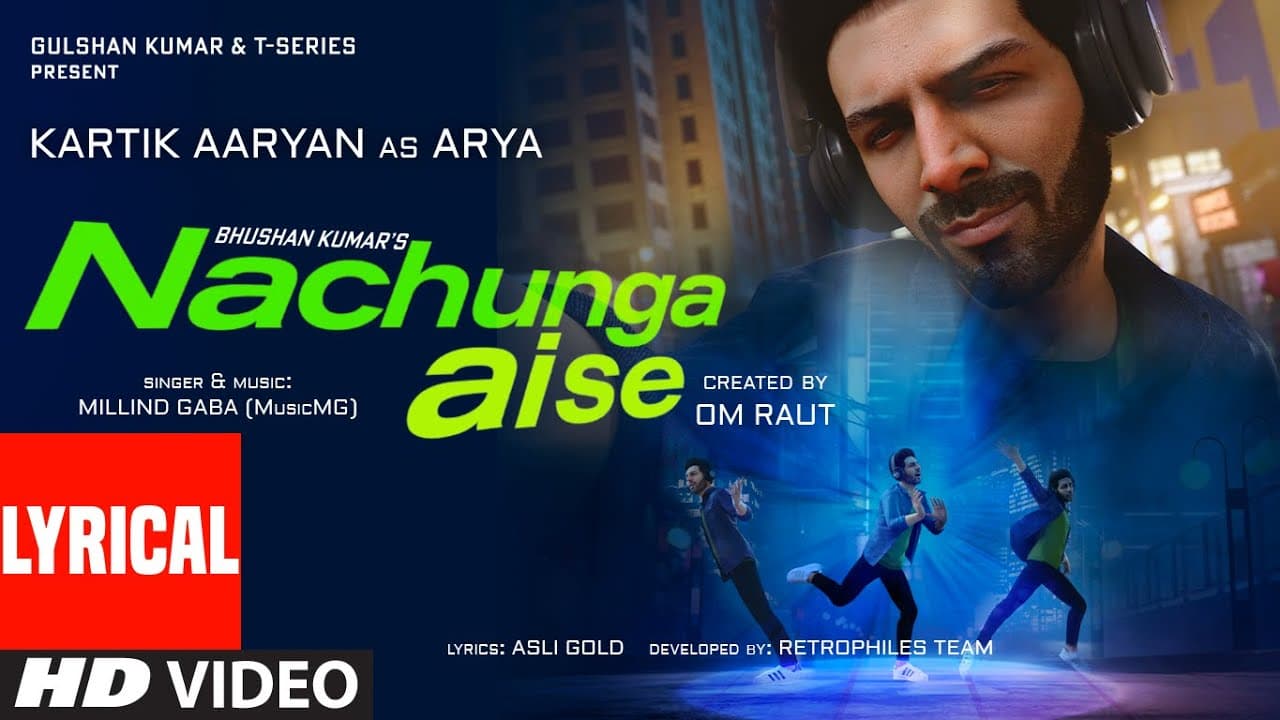 Nachunga Aise (LYRICAL) Millind Gaba Feat. Kartik Aaryan | Music MG | Asli Gold | Om Raut, Bhushan K