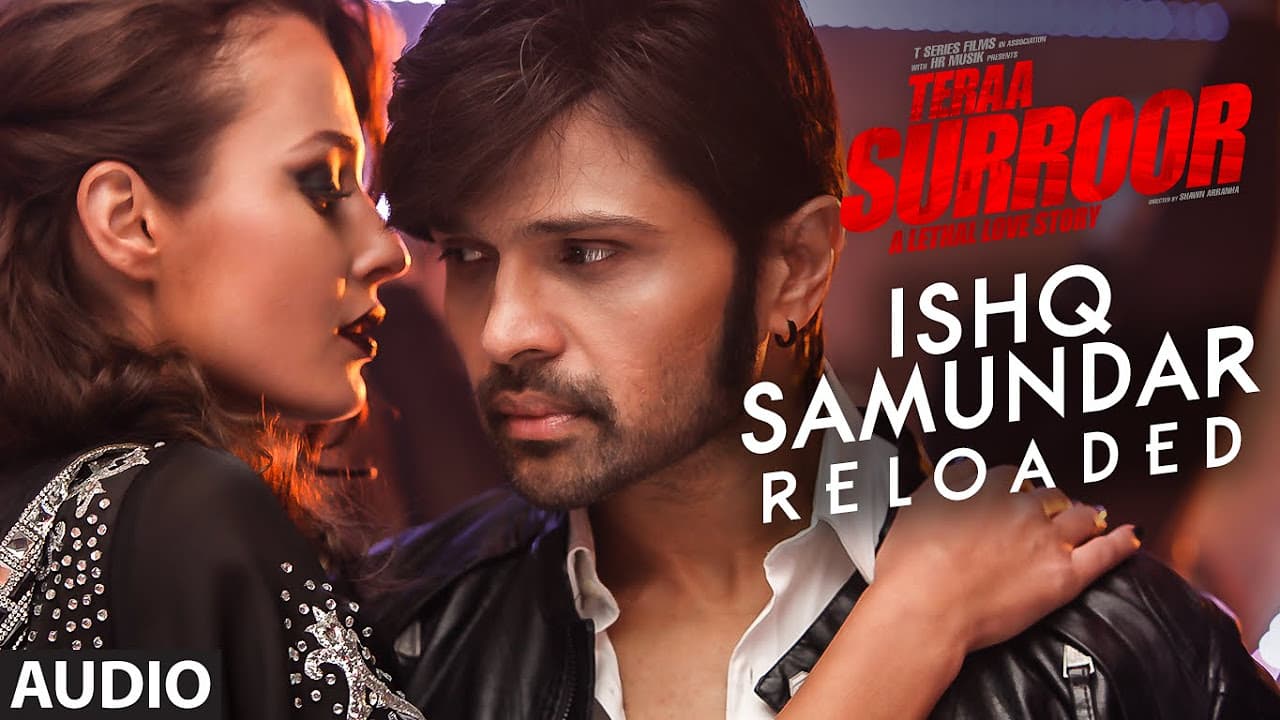 ISHQ SAMUNDAR (RELOADED) Full Song (Audio) | TERAA SURROOR | Himesh Reshammiya, Farah Karimaee