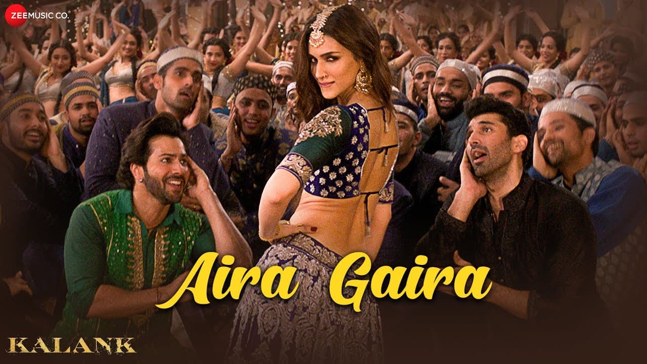 Aira Gaira | Varun Dhawan, Kriti Sanon, Aditya Roy Kapur | Pritam | Amitabh | Kalank | Lyrical
