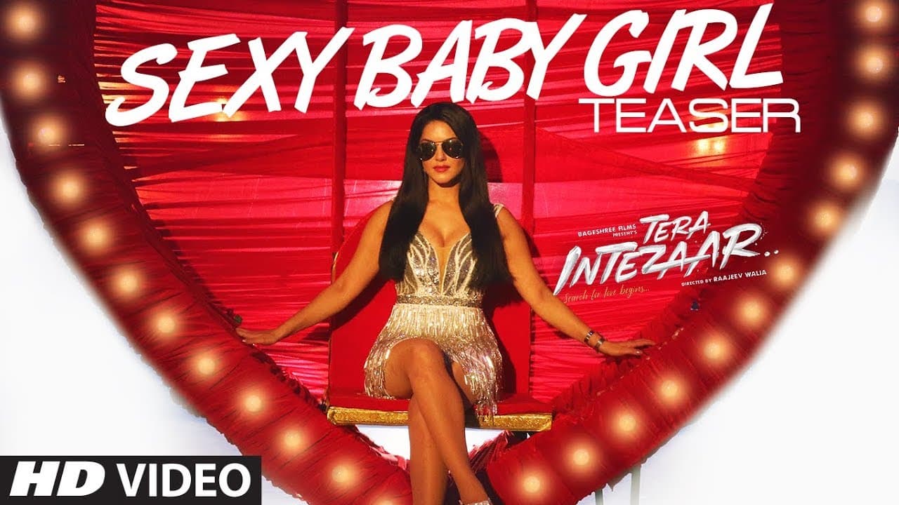 Song Teaser:  Sexy Baby Girl | Tera Intezaar | Sunny Leone | Arbaaz Khan