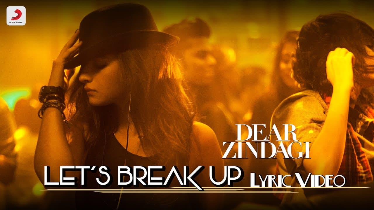Let's Break Up - Official Lyric Video | Gauri S | Alia | Shah Rukh | Amit T | Kausar M | Vishal D