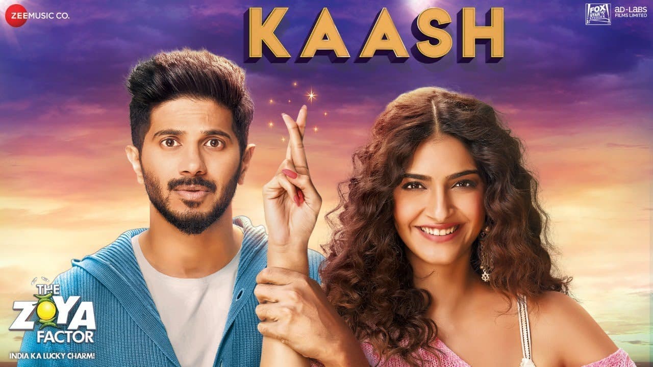 Kaash - The Zoya Factor | Sonam K Ahuja | Dulquer Salmaan | Arijit Singh & Alyssa Mendonsa | SEL