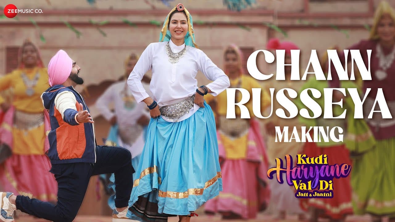 Chann Russeya - Making | Kudi Haryane Val Di | Ammy Virk & Sonam Bajwa | Komal C, V Rakx, Happy R