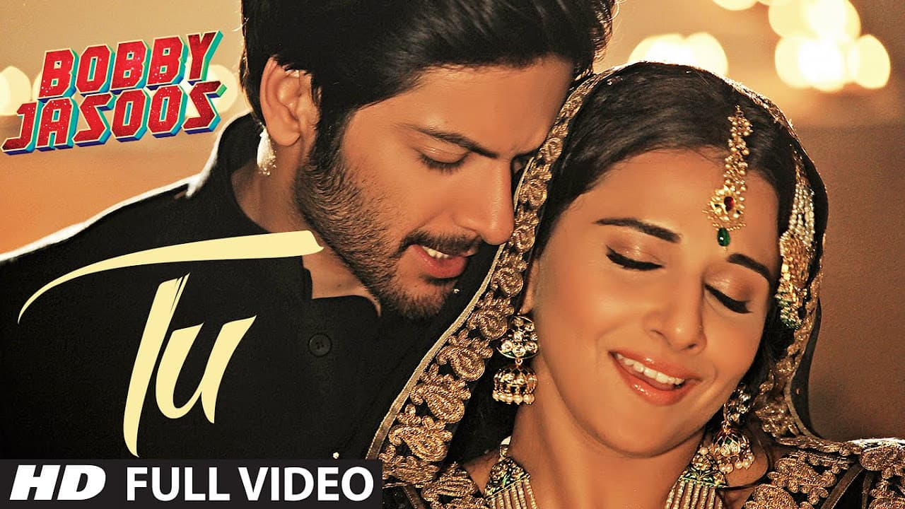 Tu Full Video Song | Bobby Jasoos | Vidya Balan | Papon | Shreya Ghosal