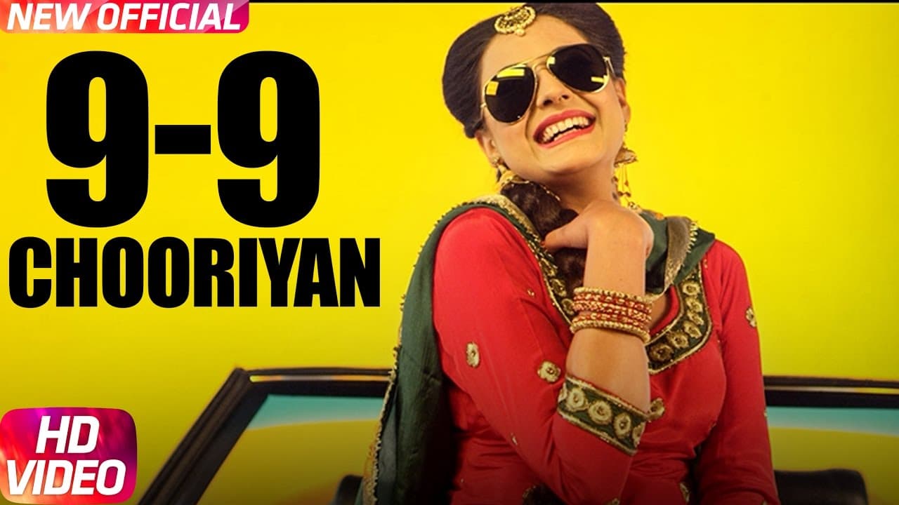 9-9 Choorhiyan | Kirandeep Kaur | Narinder Batth | Desi Crew | Latest Punjabi Song 2017 |