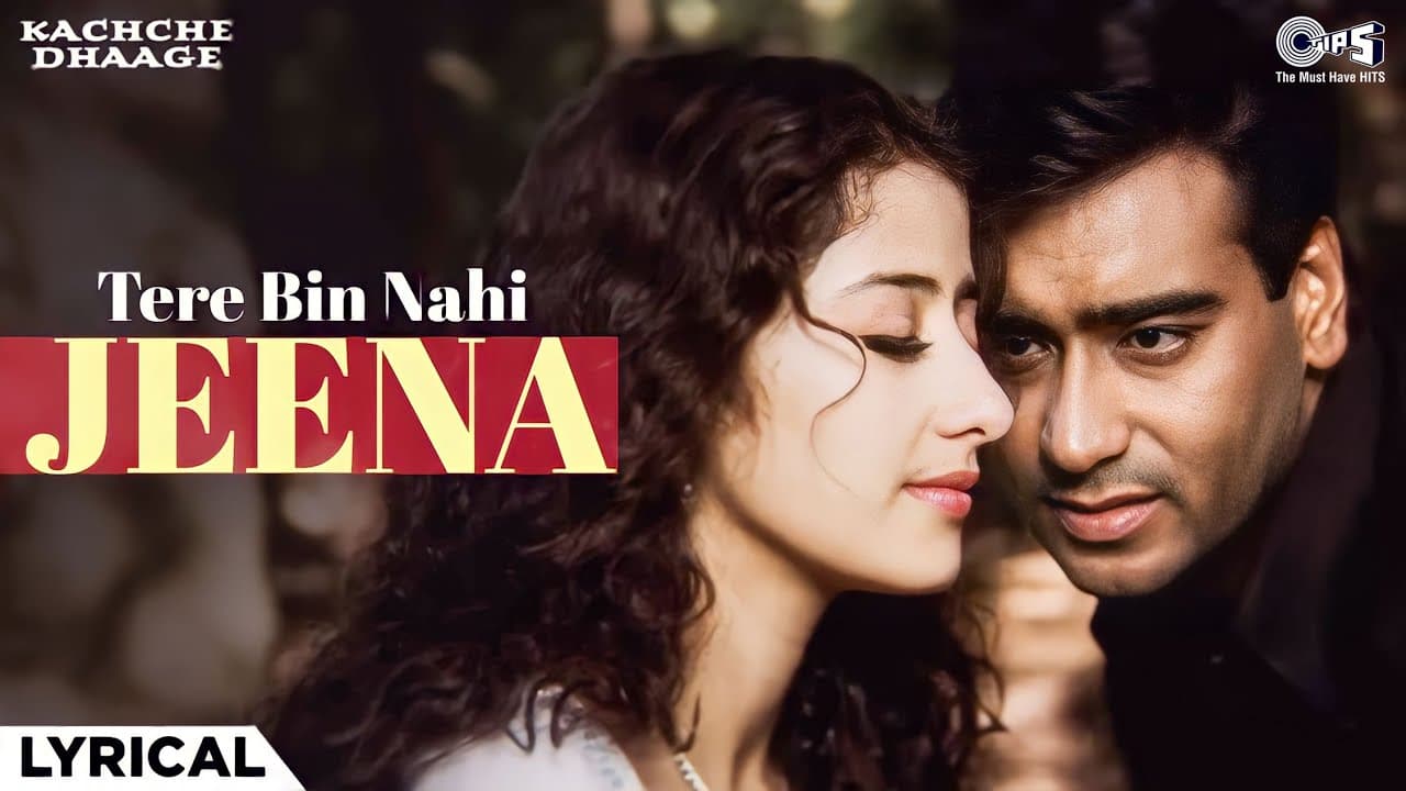 Tere Bin Nahi Jeena Mar Jana Dholna - Lyrical | Kachche Dhaage | Sukhwinder Singh |Ajay Devgn | 90's
