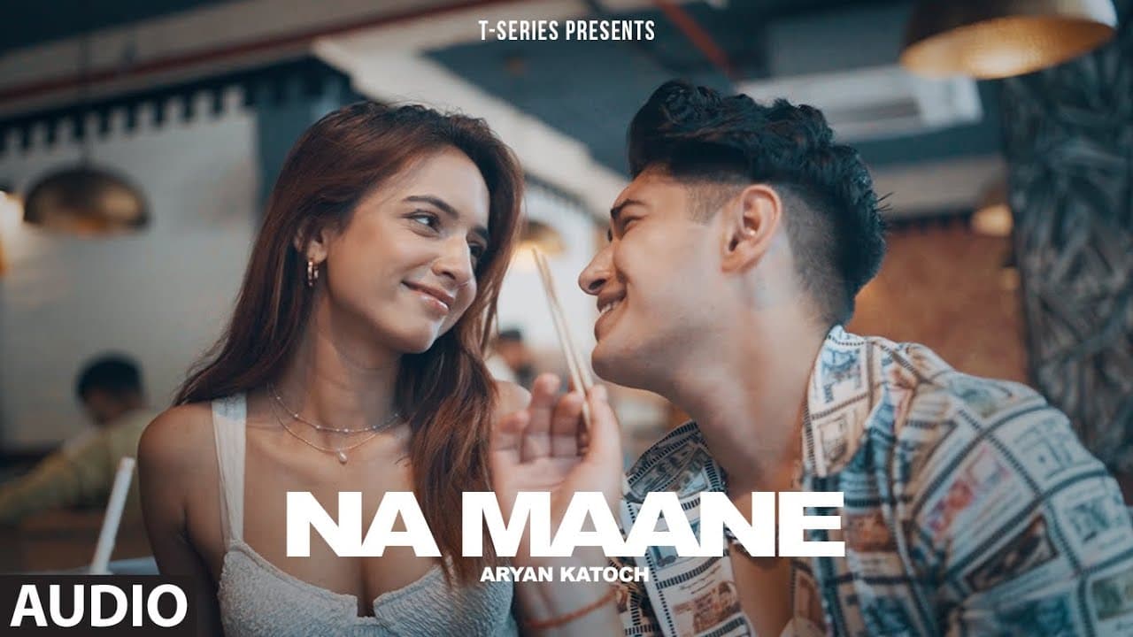 Na Maane (Full Audio): Aryan Katoch  | Xtan Nick | T-Series