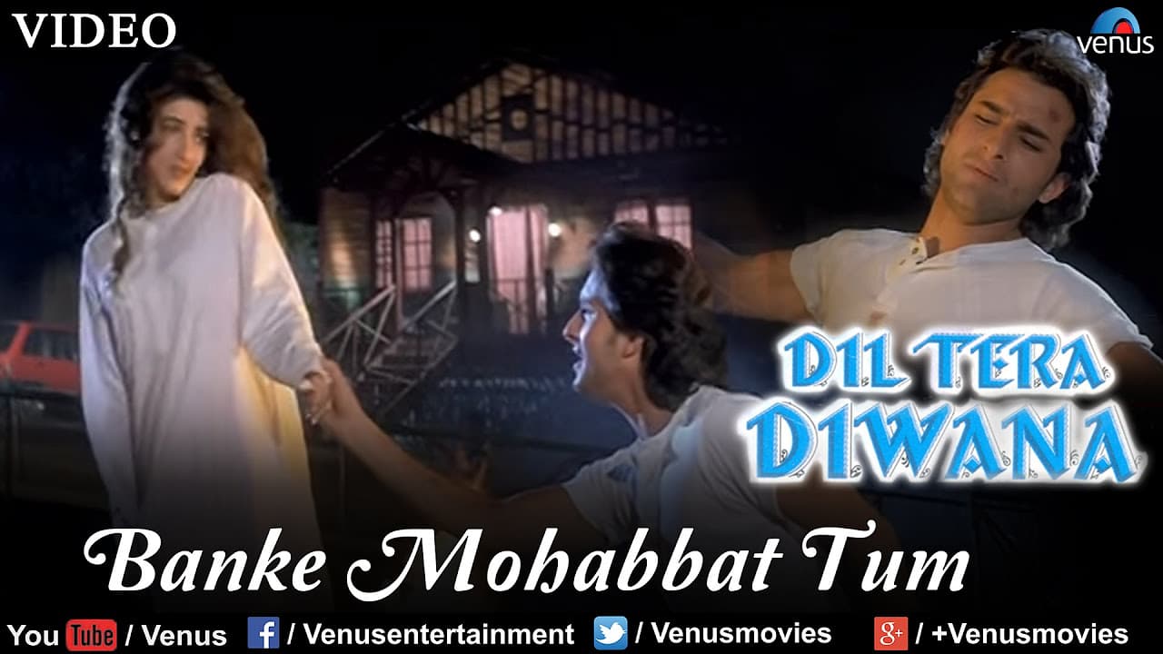 Banke Mohabbat Tum (Dil Tera Deewana)