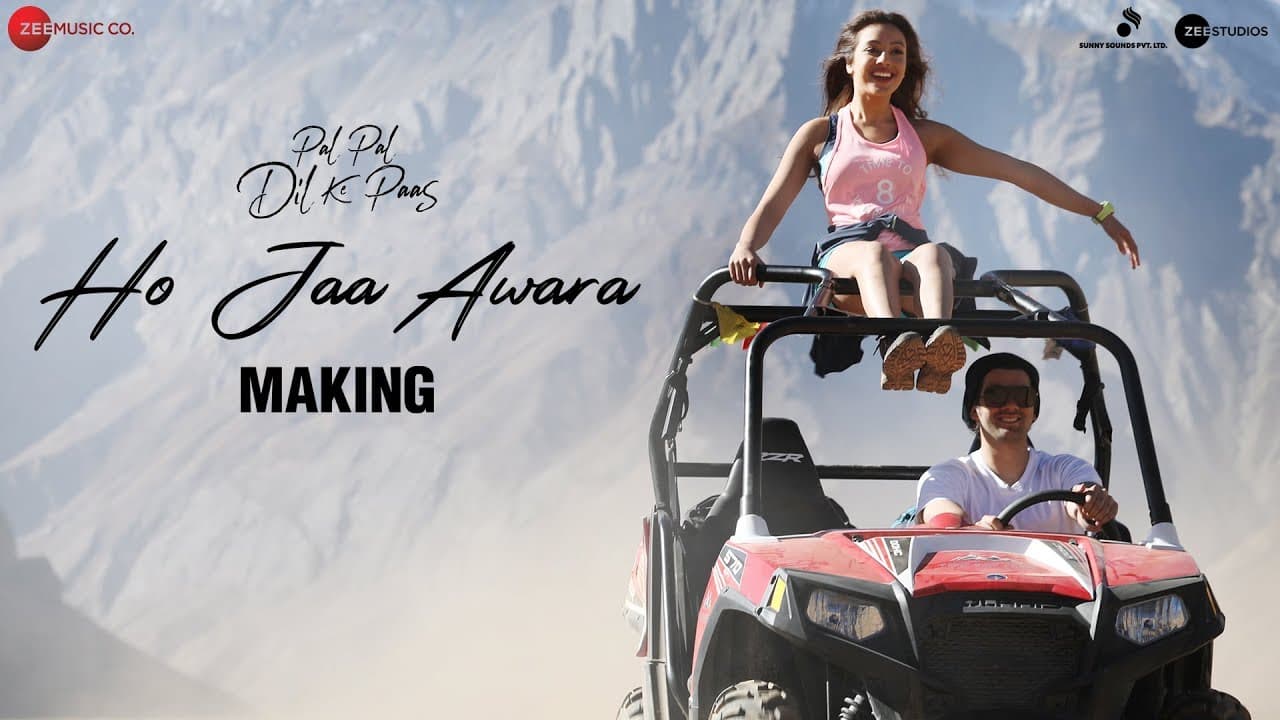 Making of Ho Jaa Awara | Pal Pal Dil Ke Paas | Sunny Deol, Karan Deol & Sahher Bambba