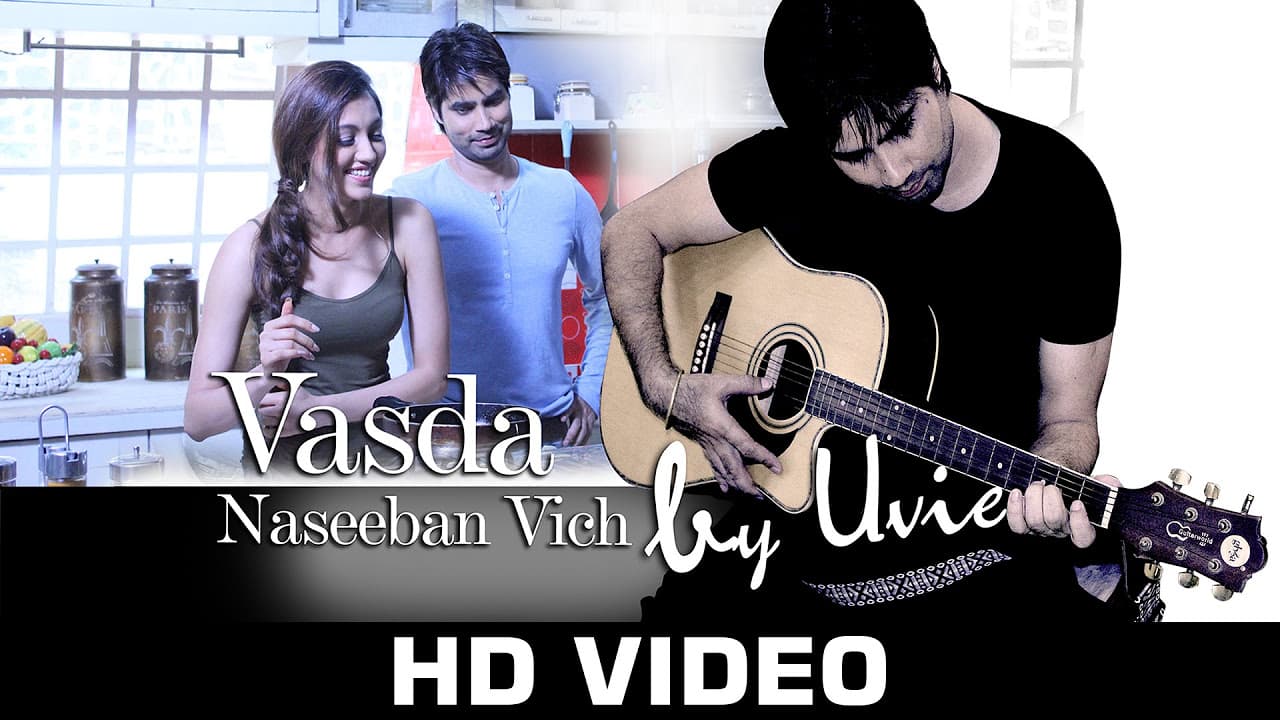 Vasda Naseeban Vich - Official Song | Uvie ft. Shivani