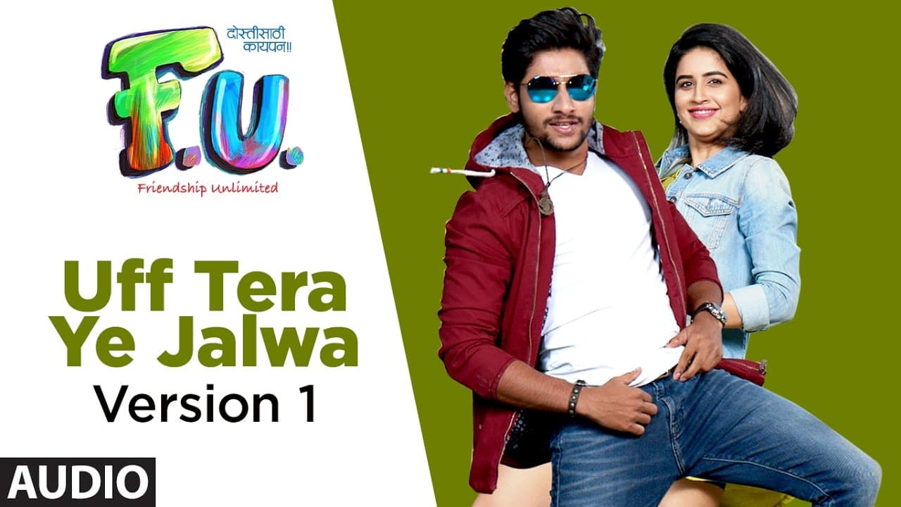 Uff Tera Ye Jalwa (Version 1) Full Audio Song |  FU - Friendship Unlimited | Vishal Mishra