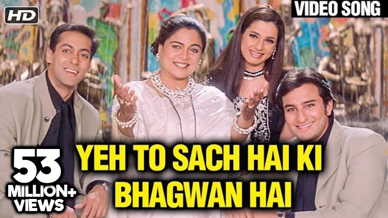 Yeh Toh Sach Hai Ki Bhagwan Hai | Salman Khan | Saif Ali Khan | Karisma Kapoor |Hum Saath Saath Hain