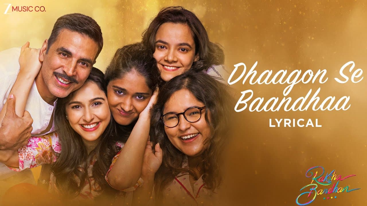 Dhaagon Se Baandhaa | Raksha Bandhan | Akshay Kumar | Arijit Singh,Shreya G,Himesh R,Irshad| Lyrical