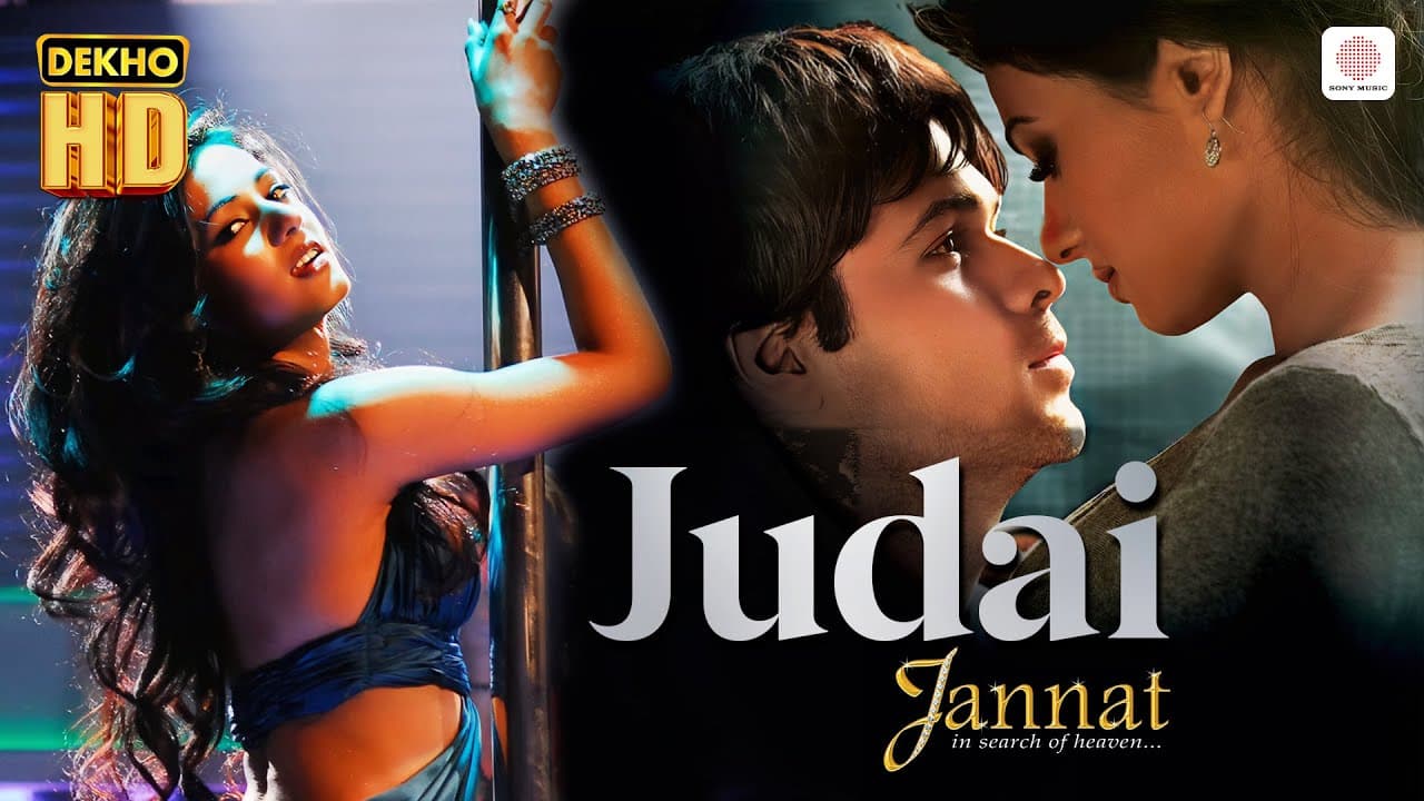 Judai - HD Music Video | Emraan Hashmi | Sonal Chauhan | Pritam | Kamran Ahmed | Jannat | Dekho HD