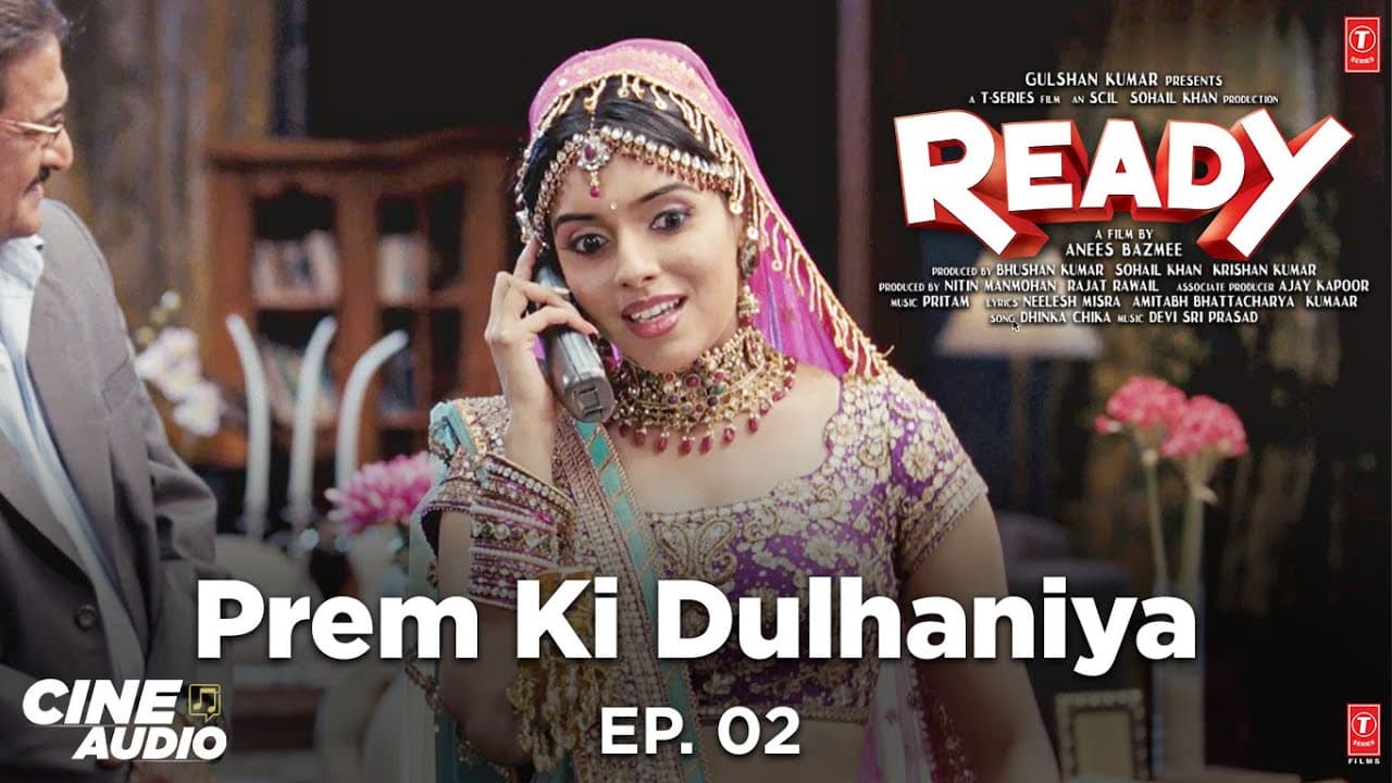 Cine Audio: Ready (Ep 02)  Prem Ki Dulhaniya | Salman Khan, Asin | Anees Bazmee | Comedy Audio Movie
