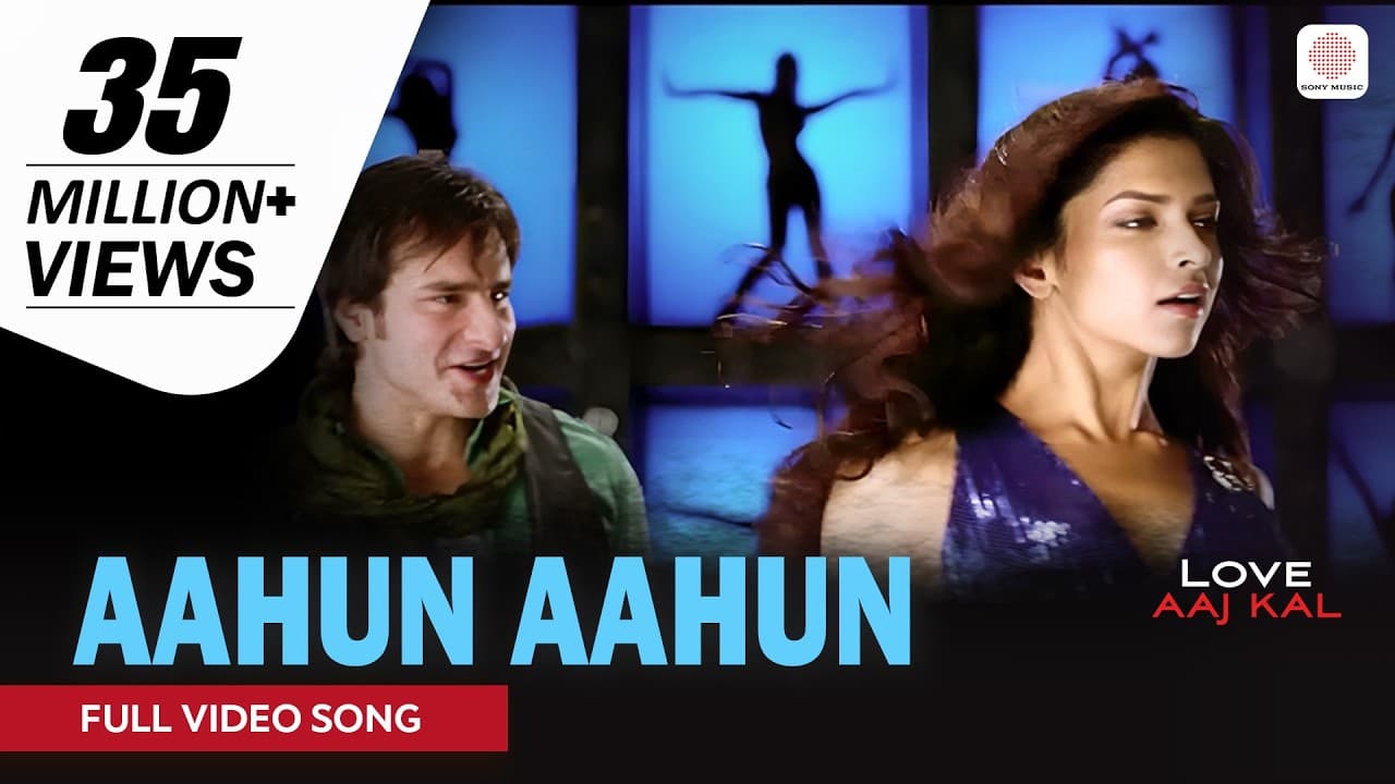 Aahun Aahun - Full Video Song | Saif Ali Khan | Deepika Padukone | Neeraj Shridhar | Love Aaj Kal