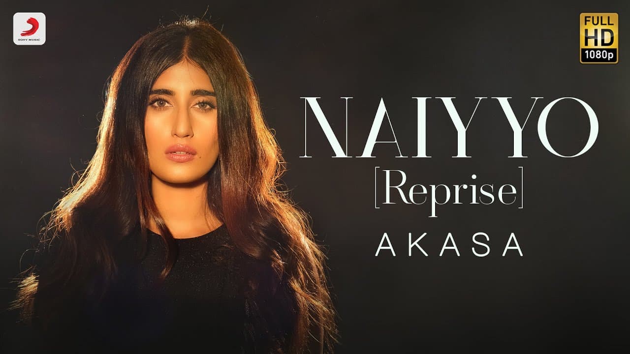 Naiyyo (Reprise) - AKASA | Raftaar | Sad Love Song 2020