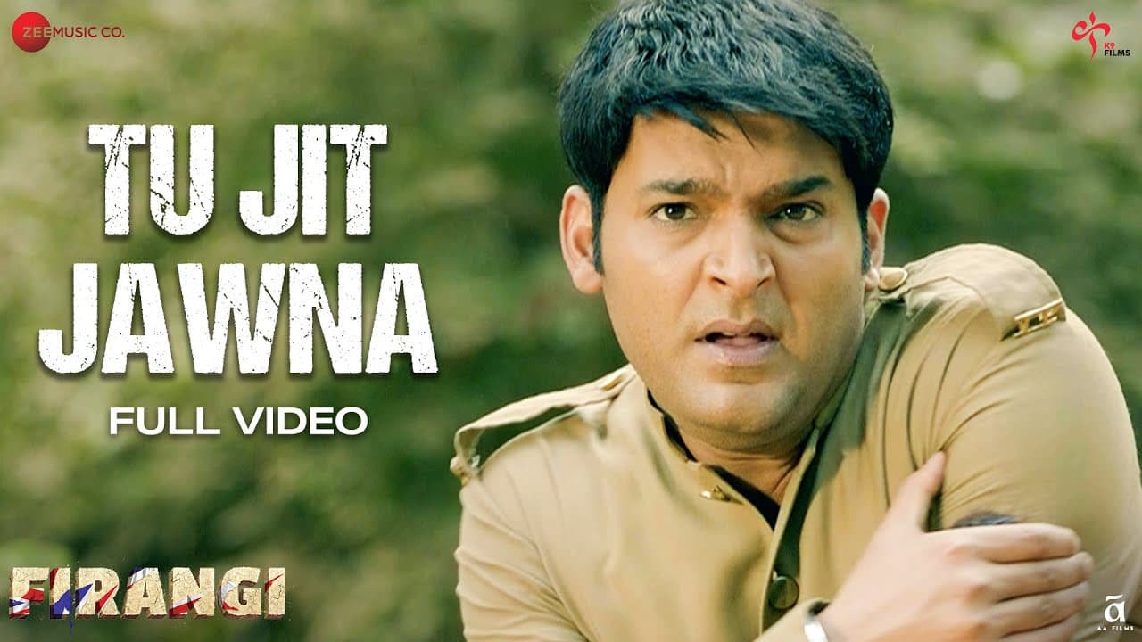 Tu Jit Jawna - Full Video | Firangi | Kapil Sharma & Ishita Dutta | Daler Mehndi |Dr. Devendra Kafir