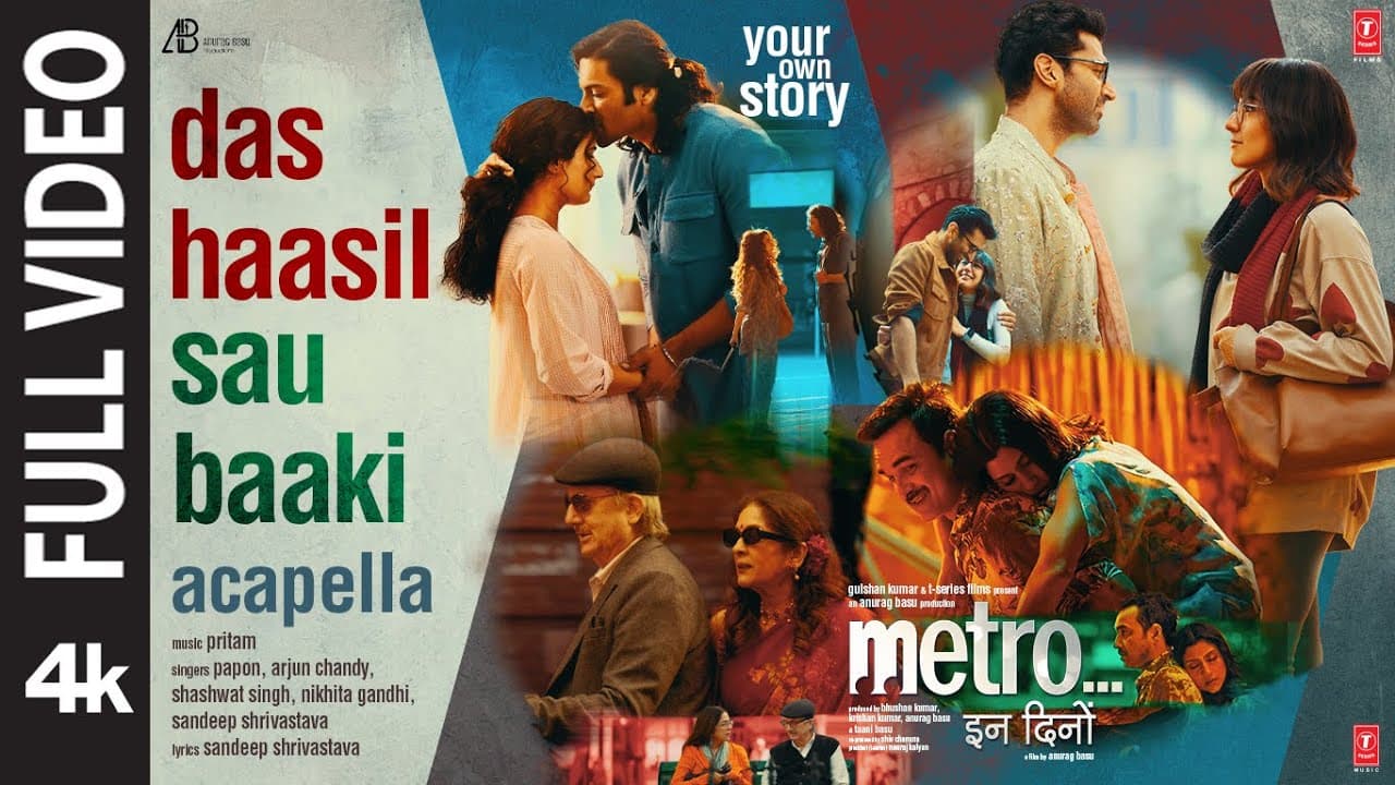 Das Haasil Sau Baaki - Acapella (Full Video) | Pritam,Papon,Arjun,Shashwat,Nikhita | Metro…In Dino