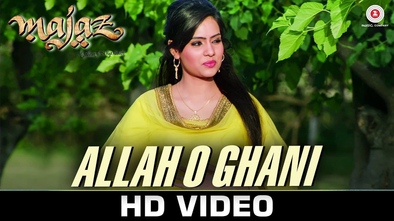 Allah O Ghani (Sufiyana) - Majaz - Ae Gham-e-Dil Kya Karun | Siraj Ul Haq | Sonu Nigam | Talat Aziz