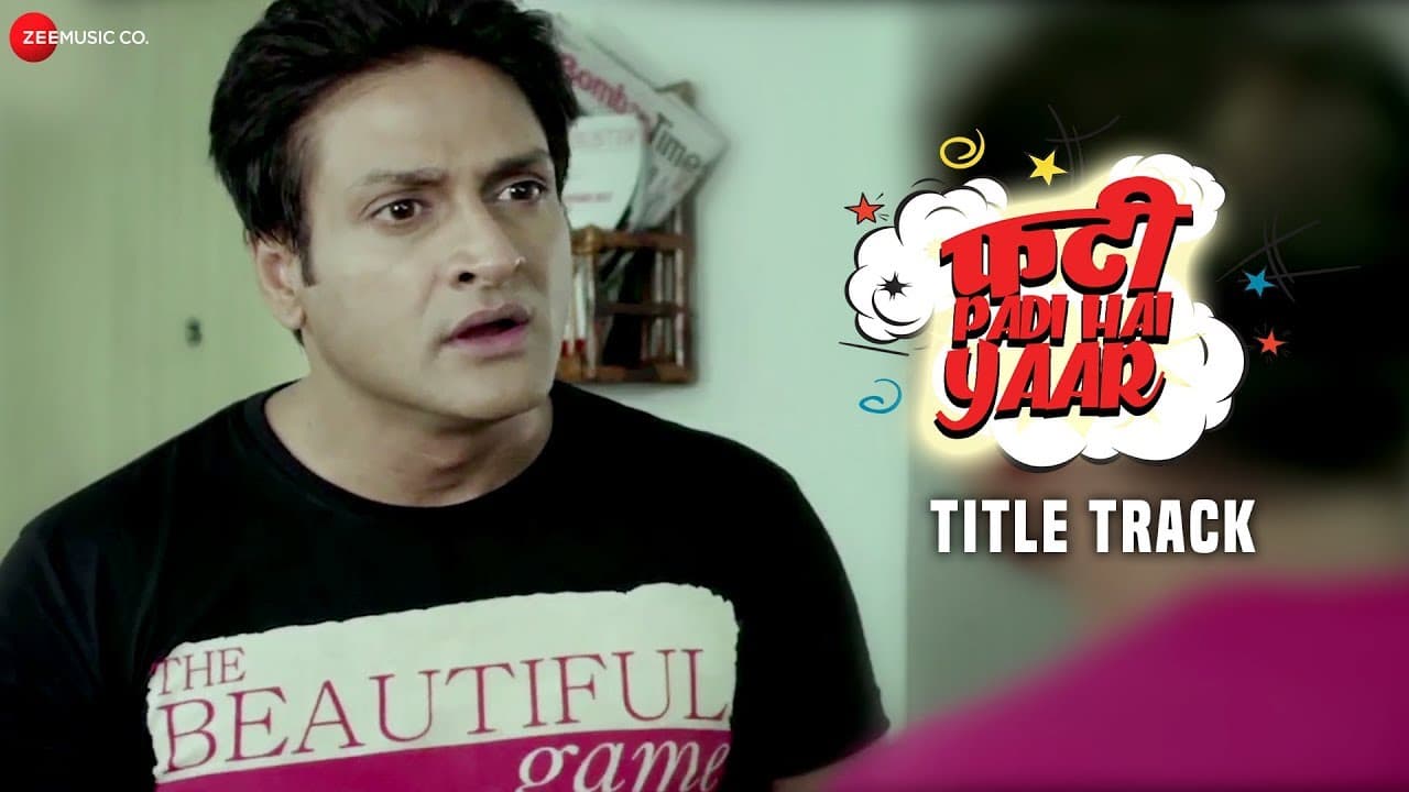 Phatti Padi Hai Yaar - Title Track | Indra Kumar | Dev Chauhan | Dixit Prashar