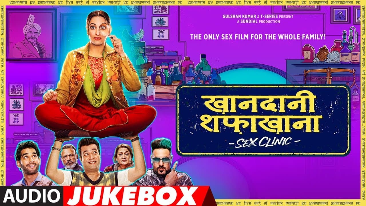 Full Album : Khandaani Shafakhana | Sonakshi Sinha,Badshah,Varun Sharma ,Priyansh | Audio Jukebox