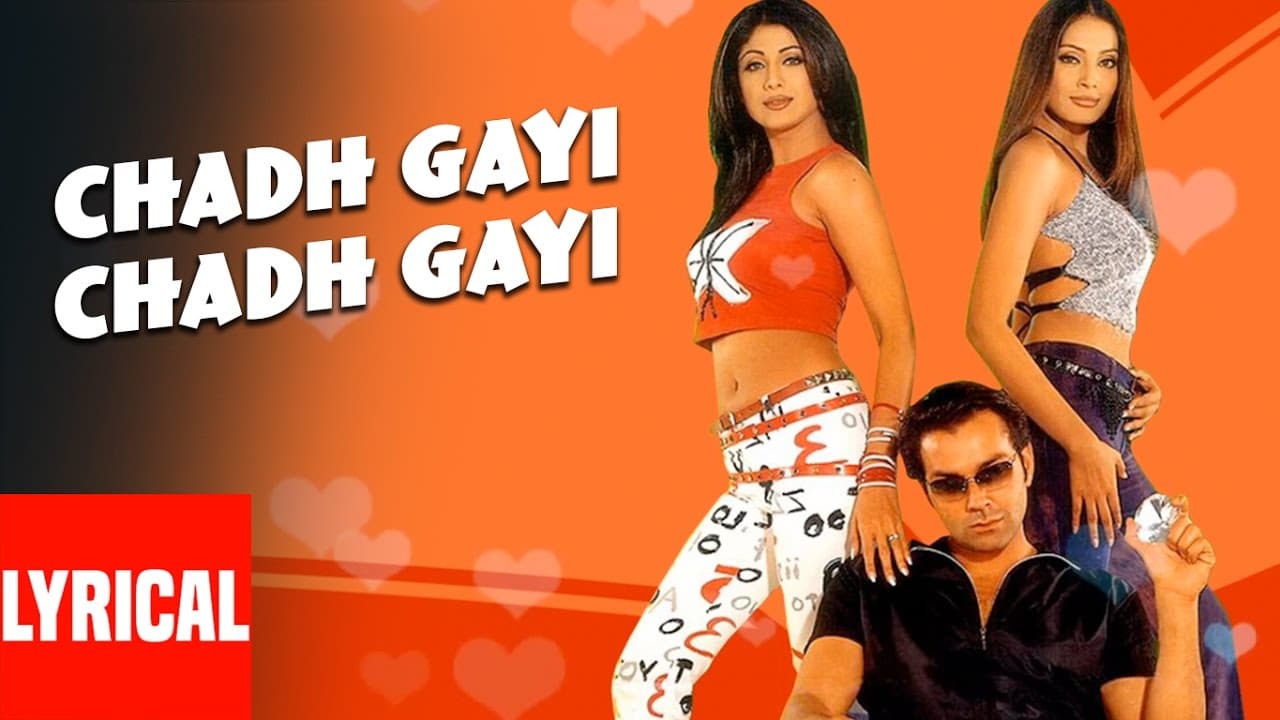 Lyrical: Chadh Gayi Chadh Gayi | Chor Machaaye Shor | Sonu Nigam | Shilpa Shetty, Bobby Deol