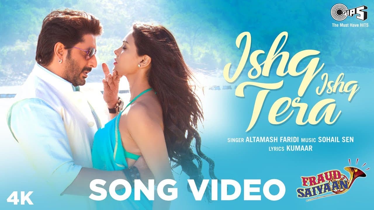 Ishq Ishq Tera Official Song- Fraud Saiyaan | Arshad Warsi, Sara Loren | Altamash Faridi |Sohail Sen