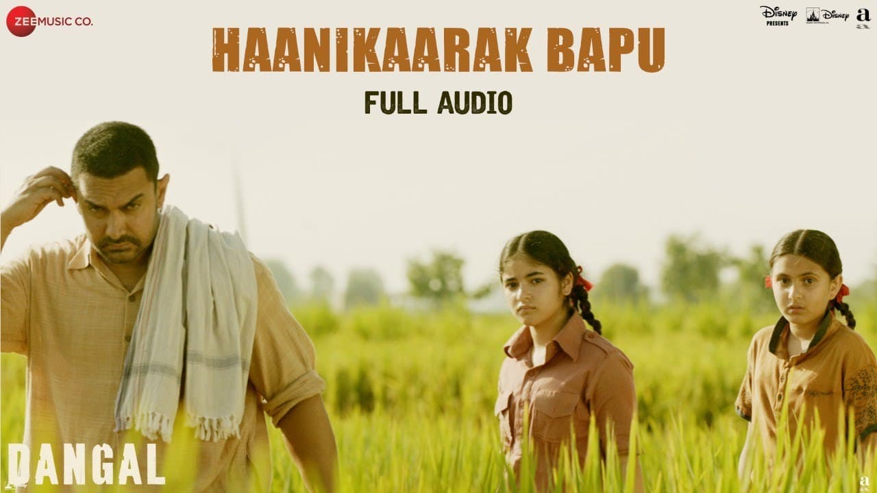 Haanikaarak Bapu -Full Audio| Dangal | Aamir Khan |Pritam |Amitabh Bhattacharya| Sarwar K|Sartaz K B