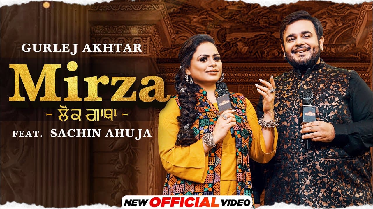 The Classics Live | Mirza (Official Video)| Gurlej Akhtar ft Sachin Ahuja | Latest Punjabi Song 2021