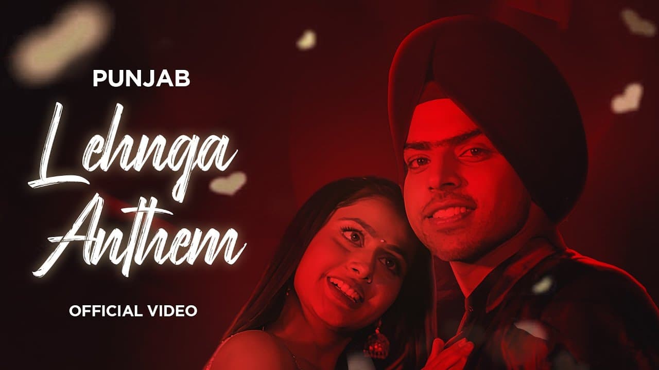 Lehnga Anthem - PUNJAB (Official Video)| SHUDHITA | Latest Punjabi Song 2023 | New Punjabi Song 2023