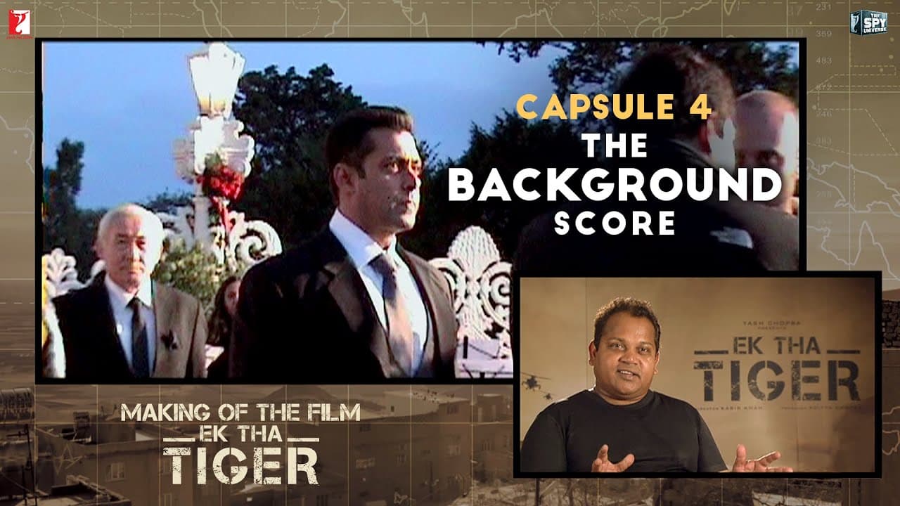 Making Of The Film - Ek Tha Tiger | Capsule 4: The Background Score | Salman Khan