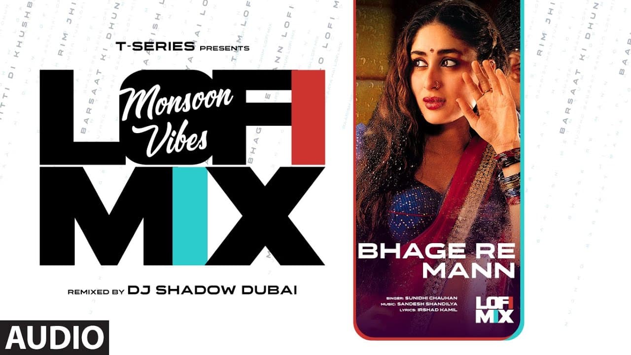 Bhage Re Mann (Lo-Fi) Mix | Sunidhi Chauhan | DJ Shadow Dubai | Lo-Fi songs 2023