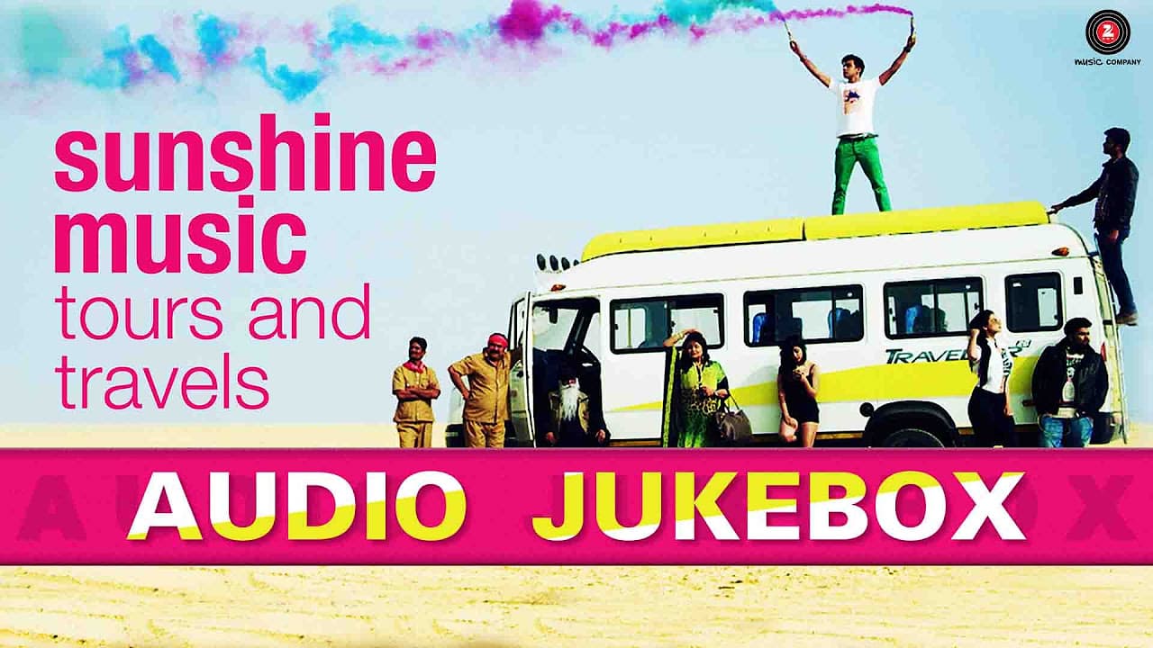 Sunshine Music Tours & Travels - Full Movie Audio Jukebox| Sunny Kaushal, Ashrut Jain, Jasweet Singh