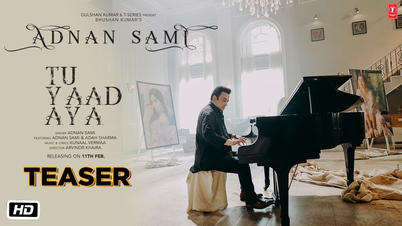 Song Teaser: Tu Yaad Aya | Adnan Sami | Adah Sharma | Kunaal Vermaa | Video Releasing Tomorrow
