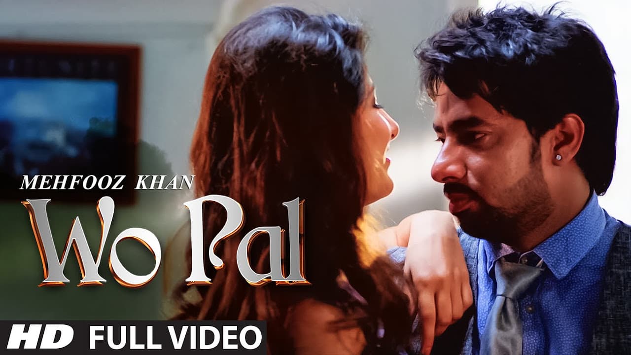 Wo Pal - Full Video Song | Mehfooz Khan | Latest 2016 Hindi Song || T-Series ||