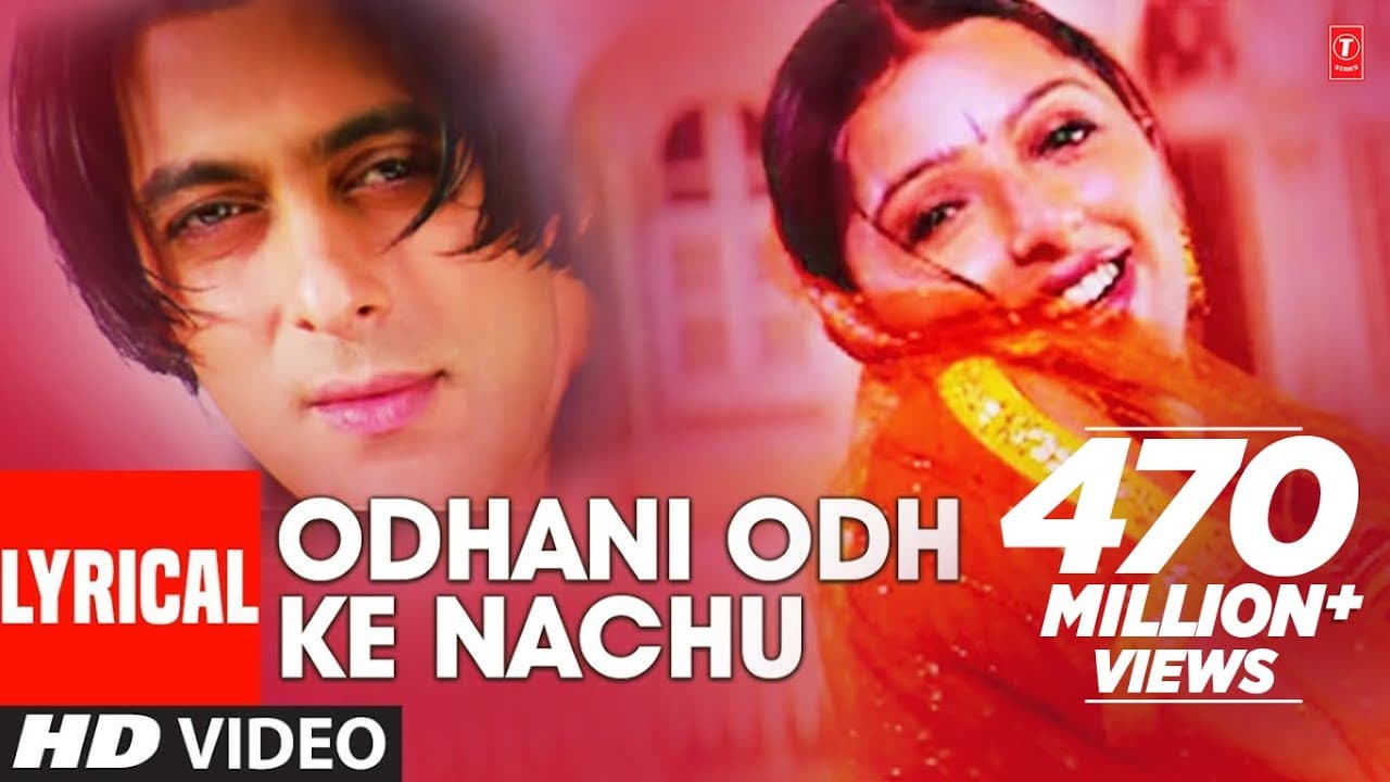Odhani Odh Ke Nachu Lyrical Video Song | Tere Naam | Udit N |Alka Y | Sameer |Salman Khan,Bhoomika C
